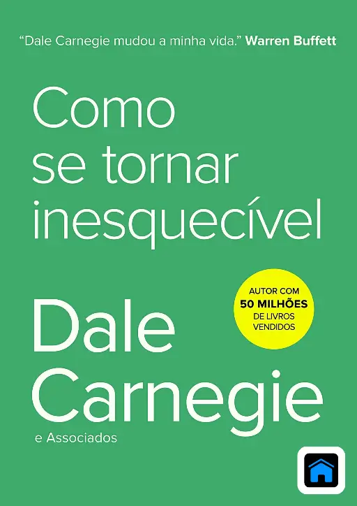 Como se tornar inesquecível
